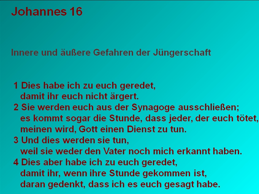 Folie wird nicht angezeigt: PredJoh016001/Predigt-Praesentation/Folie02.jpg